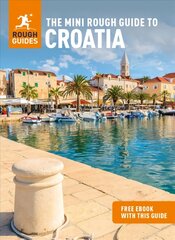 Mini Rough Guide to Croatia (Travel Guide with Free eBook) цена и информация | Путеводители, путешествия | 220.lv