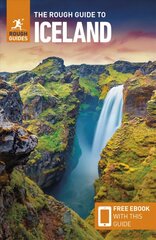 Rough Guide to Iceland (Travel Guide with Free eBook) 8th Revised edition цена и информация | Путеводители, путешествия | 220.lv