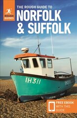 Rough Guide to Norfolk & Suffolk (Travel Guide with Free eBook) 3rd Revised edition цена и информация | Путеводители, путешествия | 220.lv