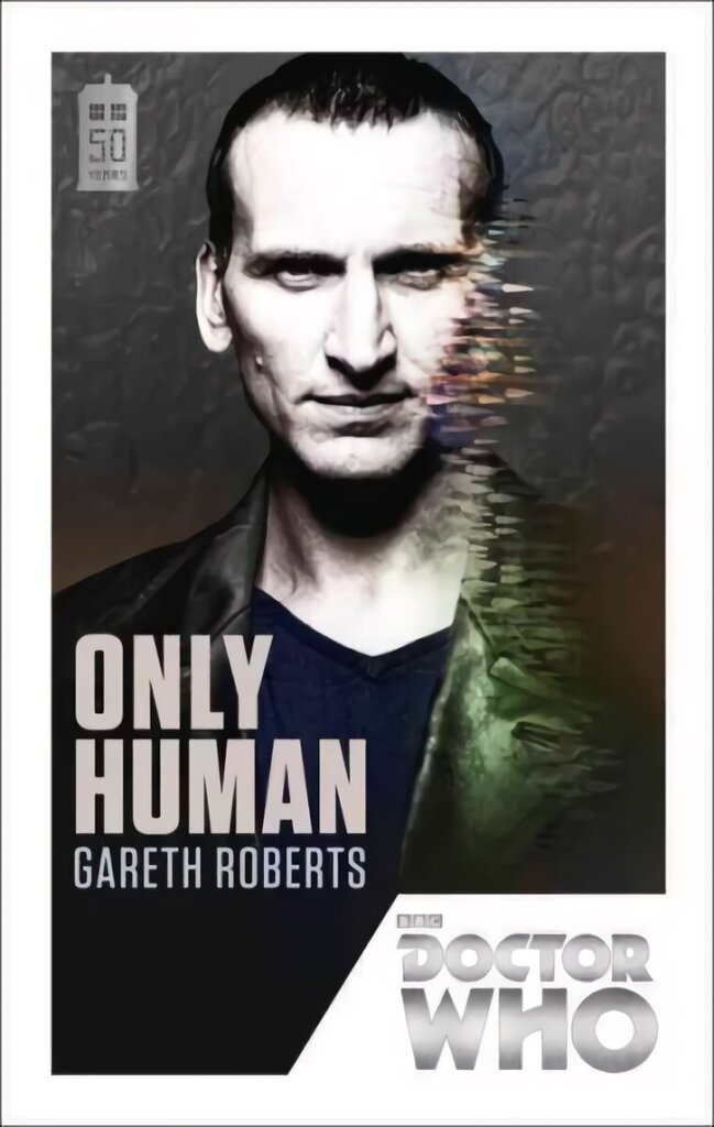 Doctor Who: Only Human: 50th Anniversary Edition cena un informācija | Fantāzija, fantastikas grāmatas | 220.lv