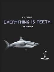 Everything is Teeth cena un informācija | Fantāzija, fantastikas grāmatas | 220.lv