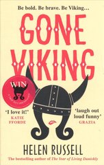 Gone Viking: The laugh out loud debut novel from the bestselling author of The Year of Living Danishly cena un informācija | Fantāzija, fantastikas grāmatas | 220.lv