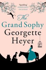 Grand Sophy: Gossip, scandal and an unforgettable Regency romance цена и информация | Фантастика, фэнтези | 220.lv