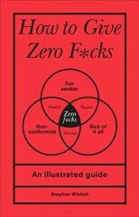 How to Give Zero F*cks cena un informācija | Fantāzija, fantastikas grāmatas | 220.lv