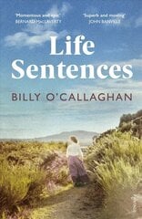 Life Sentences: the unforgettable Irish bestseller цена и информация | Фантастика, фэнтези | 220.lv