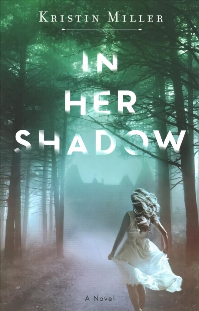 In Her Shadow: A Novel cena un informācija | Fantāzija, fantastikas grāmatas | 220.lv