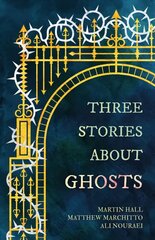 Three Stories About Ghosts cena un informācija | Fantāzija, fantastikas grāmatas | 220.lv