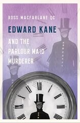 Edward Kane and the Parlour Maid Murderer cena un informācija | Fantāzija, fantastikas grāmatas | 220.lv