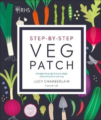 RHS Step-by-Step Veg Patch: A Foolproof Guide to Every Stage of Growing Fruit and Veg цена и информация | Книги по садоводству | 220.lv