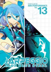 Arpeggio of Blue Steel Vol. 13 cena un informācija | Komiksi | 220.lv