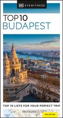 DK Eyewitness Top 10 Budapest cena un informācija | Ceļojumu apraksti, ceļveži | 220.lv