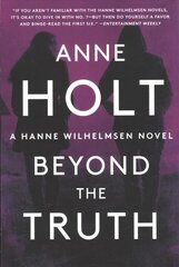 Beyond the Truth: Hanne Wilhelmsen Book Sevenvolume 7 цена и информация | Фантастика, фэнтези | 220.lv