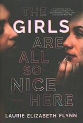 Girls Are All So Nice Here cena un informācija | Fantāzija, fantastikas grāmatas | 220.lv