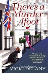 There's A Murder Afoot: A Sherlock Holmes Bookshop Mystery цена и информация | Фантастика, фэнтези | 220.lv