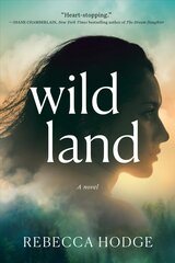 Wildland: A Novel cena un informācija | Fantāzija, fantastikas grāmatas | 220.lv