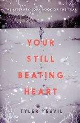 Your Still Beating Heart цена и информация | Фантастика, фэнтези | 220.lv