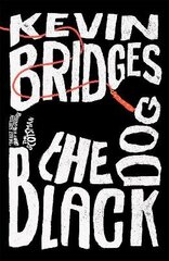 Black Dog: The brilliant debut novel from one of Britain's most-loved comedians цена и информация | Фантастика, фэнтези | 220.lv