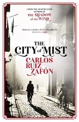 City of Mist: The last book by the bestselling author of The Shadow of the Wind цена и информация | Фантастика, фэнтези | 220.lv