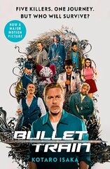 Bullet Train: NOW A MAJOR FILM cena un informācija | Fantāzija, fantastikas grāmatas | 220.lv