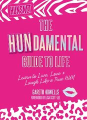 Hundamental Guide to Life: Learn to Live, Love & Laugh Like a True Hun цена и информация | Фантастика, фэнтези | 220.lv