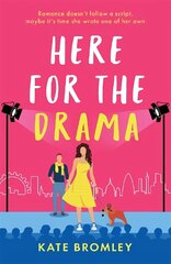 Here for the Drama: New sizzling romance from the author of laugh-out-loud Talk Bookish to Me цена и информация | Фантастика, фэнтези | 220.lv