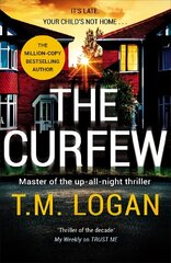 Curfew: The instant Sunday Times bestselling thriller from the author of The Holiday, now a major NETFLIX drama cena un informācija | Fantāzija, fantastikas grāmatas | 220.lv