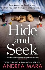 Hide and Seek: The unmissable new crime thriller for 2022 from the top ten Sunday Times bestselling author of All Her Fault цена и информация | Фантастика, фэнтези | 220.lv