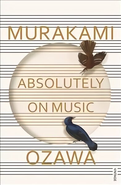 Absolutely on Music: Conversations with Seiji Ozawa cena un informācija | Biogrāfijas, autobiogrāfijas, memuāri | 220.lv