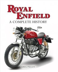 Royal Enfield: A Complete History cena un informācija | Ceļojumu apraksti, ceļveži | 220.lv