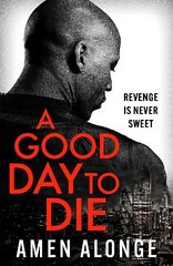 Good Day to Die цена и информация | Фантастика, фэнтези | 220.lv