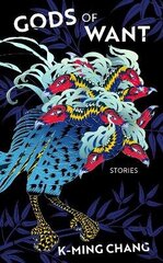 Gods of Want: Startling first collection of short stories from a rising talent cena un informācija | Fantāzija, fantastikas grāmatas | 220.lv