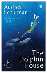 Dolphin House: A moving novel on connection and community cena un informācija | Fantāzija, fantastikas grāmatas | 220.lv