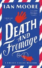 Death and Fromage: The hilarious new murder mystery from The Times bestselling author cena un informācija | Fantāzija, fantastikas grāmatas | 220.lv