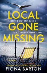 Local Gone Missing: The must-read atmospheric thriller of 2022 cena un informācija | Fantāzija, fantastikas grāmatas | 220.lv