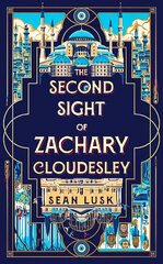 Second Sight of Zachary Cloudesley: The spellbinding historical fiction mystery of one young man's quest for the truth cena un informācija | Fantāzija, fantastikas grāmatas | 220.lv