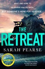 Retreat: The new top ten Sunday Times bestseller from the author of The Sanatorium цена и информация | Фантастика, фэнтези | 220.lv