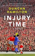 Injury Time: A Novel cena un informācija | Fantāzija, fantastikas grāmatas | 220.lv