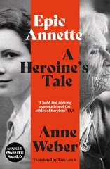 Epic Annette: A Heroine's Tale cena un informācija | Fantāzija, fantastikas grāmatas | 220.lv