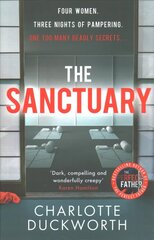 Sanctuary: 'Dark, compelling and wonderfully creepy - a definite must-read' KAREN HAMILTON cena un informācija | Fantāzija, fantastikas grāmatas | 220.lv