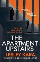 Apartment Upstairs: The addictive and twisty new thriller from the bestselling author of The Rumour цена и информация | Детективы | 220.lv