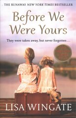 Before We Were Yours: The heartbreaking novel that has sold over one million copies цена и информация | Романы | 220.lv