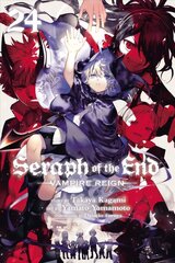 Seraph of the End, Vol. 24: Vampire Reign cena un informācija | Fantāzija, fantastikas grāmatas | 220.lv