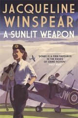 Sunlit Weapon: The thrilling wartime mystery cena un informācija | Fantāzija, fantastikas grāmatas | 220.lv