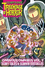 Simpsons Treehouse of Horror Ominous Omnibus Vol. 1: Scary Tales & Scarier Tentacles cena un informācija | Fantāzija, fantastikas grāmatas | 220.lv