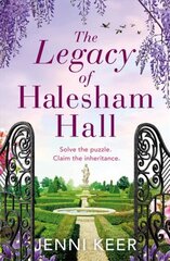 Legacy of Halesham Hall: A captivating dual-time novel with an intriguing family puzzle at its heart цена и информация | Фантастика, фэнтези | 220.lv