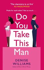 Do You Take This Man: The perfect enemies-to-lovers romcom цена и информация | Фантастика, фэнтези | 220.lv