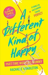 Different Kind of Happy: The Sunday Times bestseller and powerful fiction debut cena un informācija | Fantāzija, fantastikas grāmatas | 220.lv