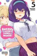 Breasts Are My Favorite Things in the World!, Vol. 5 цена и информация | Фантастика, фэнтези | 220.lv