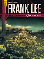 Frank Lee, After Alcatraz цена и информация | Фантастика, фэнтези | 220.lv