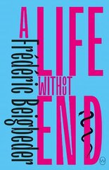Life Without End cena un informācija | Fantāzija, fantastikas grāmatas | 220.lv